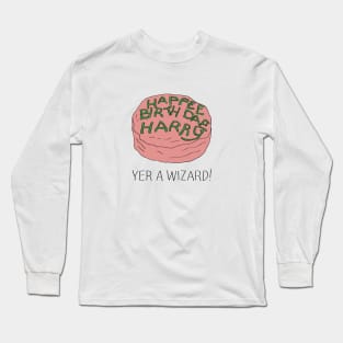 Yer A Wizard! Long Sleeve T-Shirt